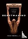 Feehally, Ned - Beastmaking