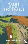 Howe, Martyn - Tales from the Big Trails