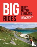  - Big Rides: Great Britain & Ireland