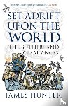Hunter, James - Set Adrift Upon the World