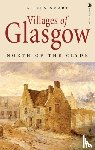 Smart, Aileen - Villages of Glasgow: North of the Clyde
