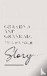 Bell, Lulu and - Grandma and Grandad, tell me your story (Hardback)