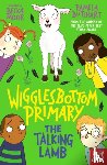 Butchart, Pamela - Wigglesbottom Primary: The Talking Lamb