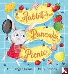 Evans, Tegen (Senior Editor) - Rabbit's Pancake Picnic