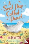 Peters, Helen - A Seal Pup Called Pearl