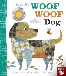 Reid, Camilla (Editorial Director) - Look, it's Woof Woof Dog