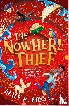Ross, Alice M. - The Nowhere Thief