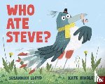 Lloyd, Susannah - Who Ate Steve?