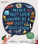 Rampton, Mike - University of Cambridge: There's No Such Thing as a Silly Question