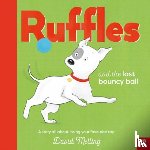 Melling, David - Ruffles and the Lost Bouncy Ball