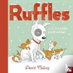 Melling, David - Ruffles and the Cold, Cold Snow