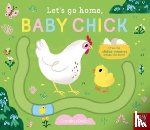  - Let's Go Home, Baby Chick