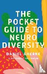 Aherne, Daniel - The Pocket Guide to Neurodiversity