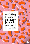 Lisette, Cara - The Eating Disorder Recovery Journal