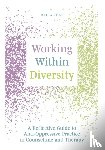 Khan, Myira - Working Within Diversity