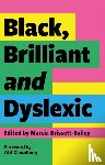  - Black, Brilliant and Dyslexic