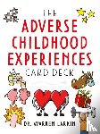 Larkin, Warren - The Adverse Childhood Experiences Card Deck