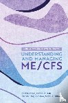 Leslie, Karen, Clague-Baker, Nicola, Hilliard, Natalie, Bull, Michelle - A Physiotherapist's Guide to Understanding and Managing ME/CFS