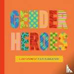 Jessica Kingsley Publishers - Gender Heroes