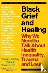  - Black Grief and Healing