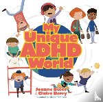Steer, Joanne, Berry, Claire - My Unique ADHD World