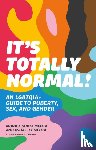 Mehta, Monica Gupta, Mehta, Asha Lily - It's Totally Normal!