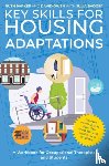 Parker, Ruth, Badger, Julia, Owen, David - Key Skills for Housing Adaptations