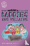 Huebner, Dawn - Facing Mighty Fears About Baddies and Villains