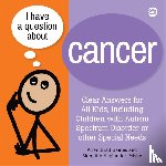 Gaines, Arlen Grad, Polsky, Meredith Englander - I Have a Question about Cancer