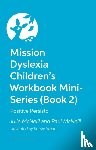McNeill, Julie, McNeill, Paul - Mission Dyslexia: Positivity with Persisto