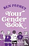 Pechey, Ben - Your Gender Book