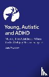 Boon, Sarah - Young, Autistic and ADHD
