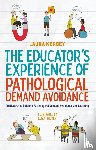 Kerbey, Laura - The Educator’s Experience of Pathological Demand Avoidance
