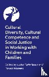  - Creating Culturally Competent Services for Children and Families