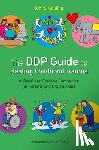 Golding, Kim S. - The DDP Guide to Healing Childhood Trauma