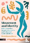 Warren, Marcia Bonato - Movement and Identity