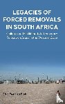 Prah, Efua Tembisa - Legacies of Forced Removals in South Africa