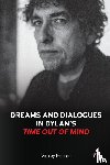 Herren, Graley - Dreams and Dialogues in Dylan’s "Time Out of Mind"