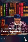 Falola, Toyin - African Memoirs and Cultural Representations