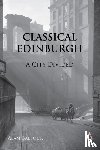 Balfour, Alan H - Classical Edinburgh
