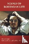 Murger, Henry - Scenes of Bohemian Life