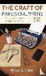 Malone, Michael S. - The Craft of Professional Writing, Second Edition