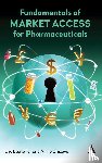 Bouteiller, Eric, Chicoye, Annie - Fundamentals of Market Access for Pharmaceuticals