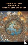  - Sensibilities and Emotion on Trans-Globalisation Era