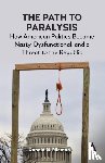 Nieman, Donald G. - The Path to Paralysis