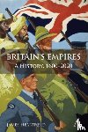 Heartfield, James - Britain’s Empires