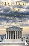 Nemeth, Charles P. - Natural Law Jurisprudence in U.S. Supreme Court Cases since Roe v. Wade