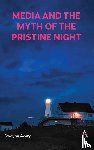 Avery, Dwayne - Media and the Myth of the Pristine Night