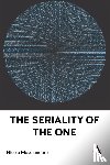 Masciandaro, Nicola - The Seriality of the One