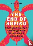 Ramge, Thomas - The End of Ageing